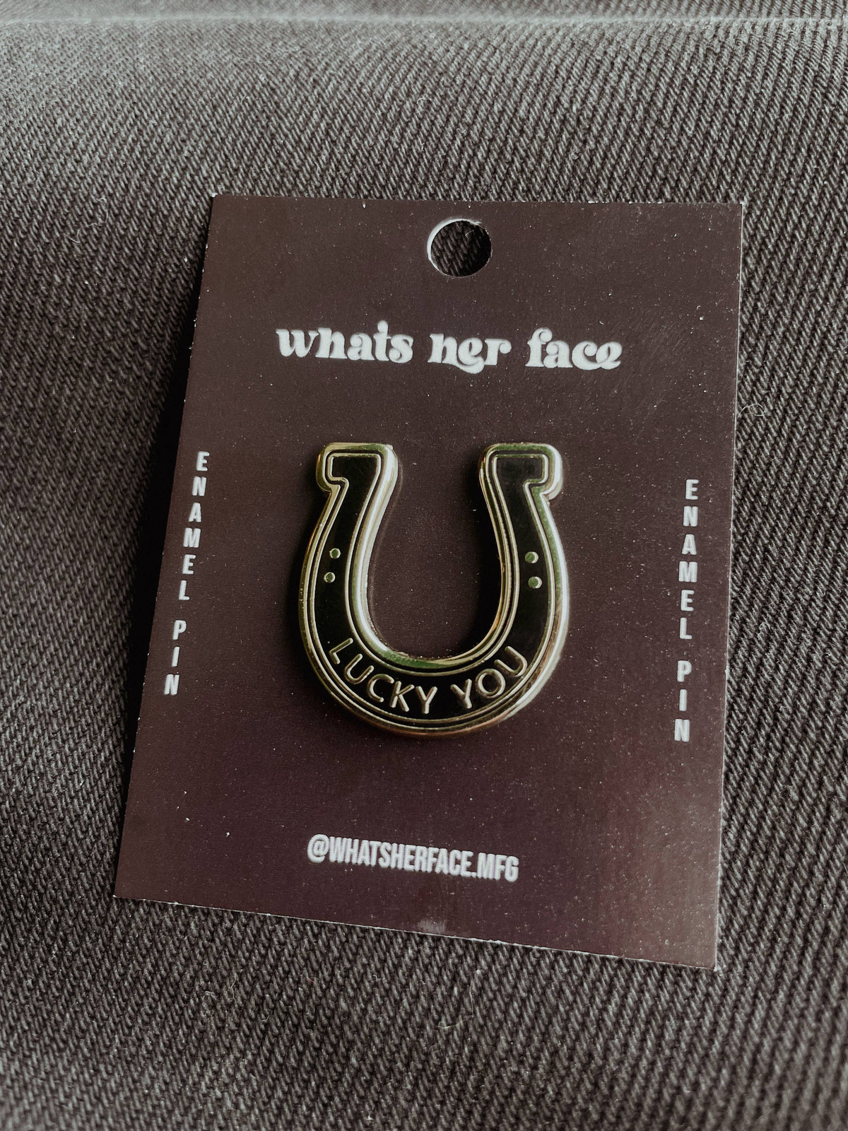 Enamel Pin - Lucky You Horseshoe