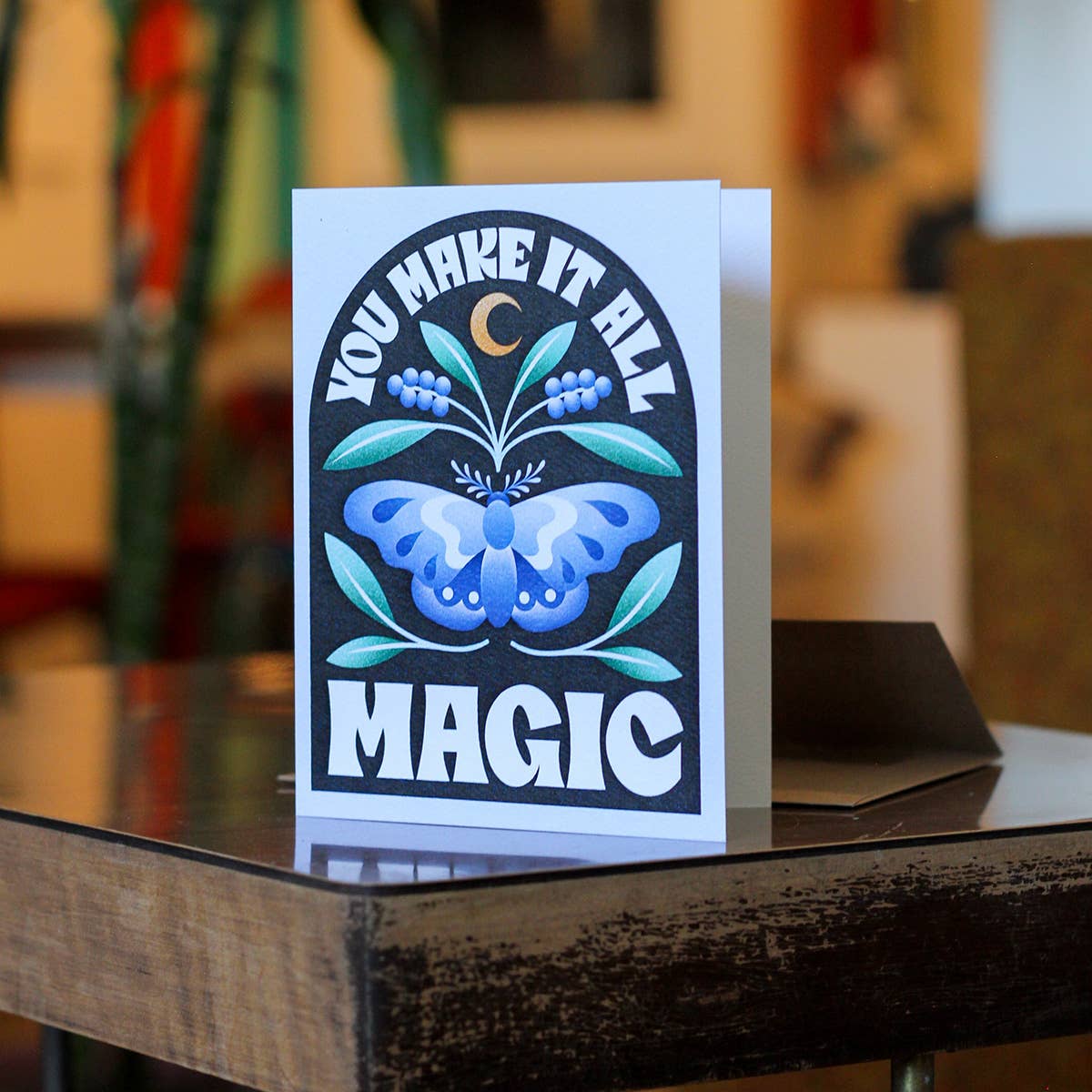 Card | You Make it All Magic