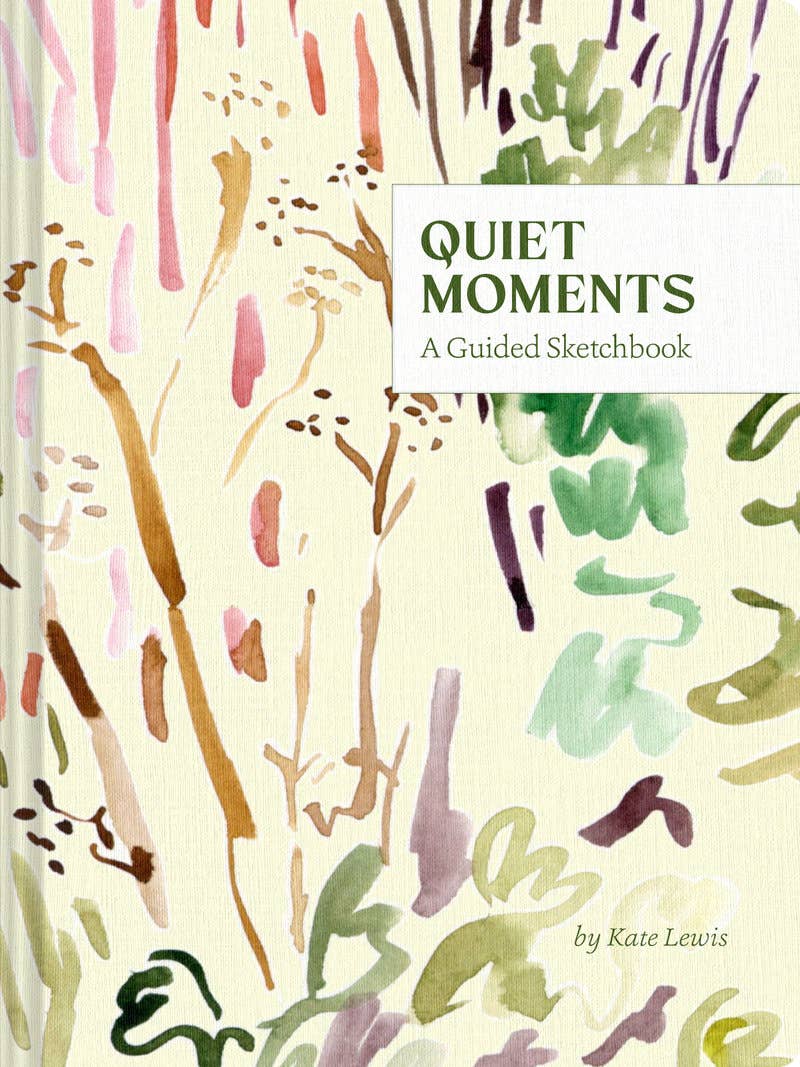 Quiet Moments: A Guided Sketchbook