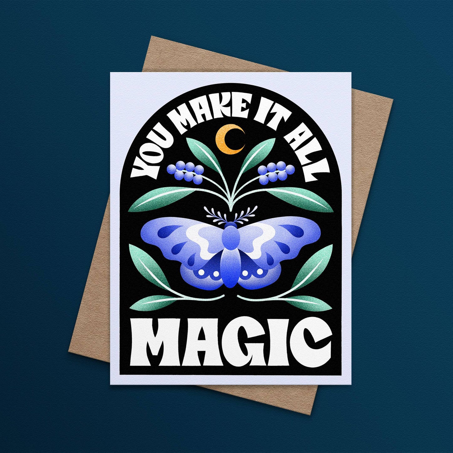 Card | You Make it All Magic